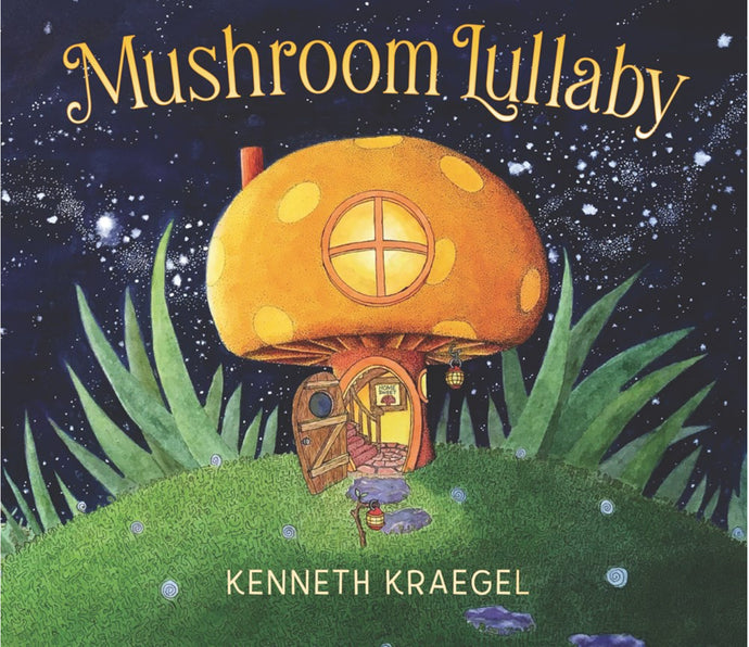 Mushroom Lullaby by Kraegel