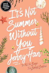 It’s Just Not Summer Without You by Han