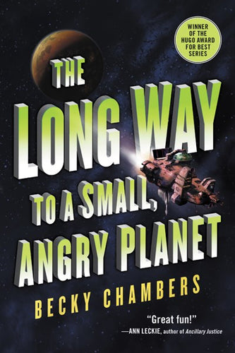 The Long Way To A Small, Angry Planet by Chambers