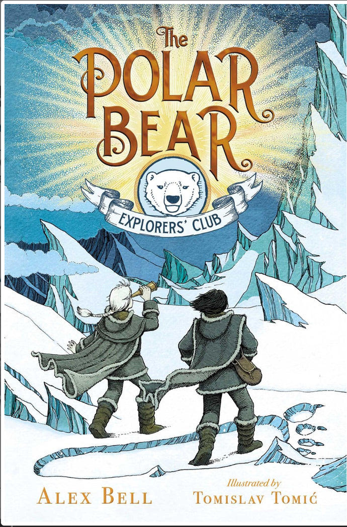 The Polar Bear Explorers Club by Bell