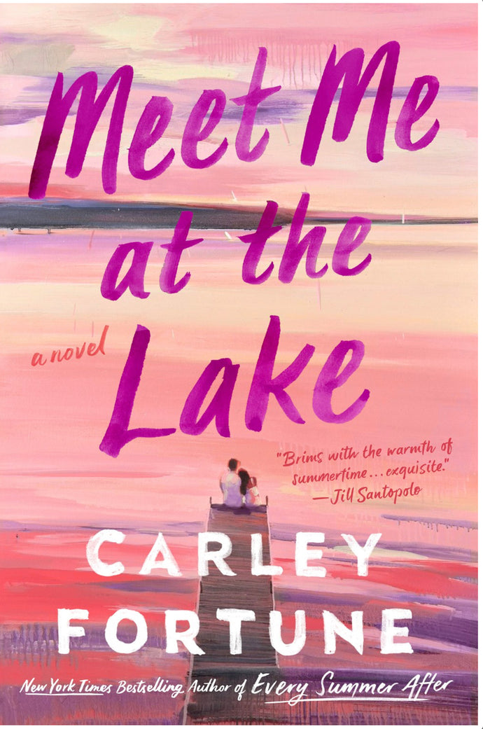 Meet Me at the Lake by Fortune