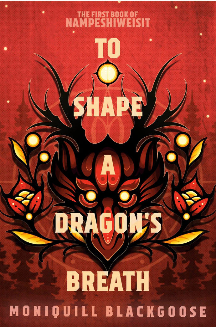 To Shape a Dragon’s Breath by Blackgoose