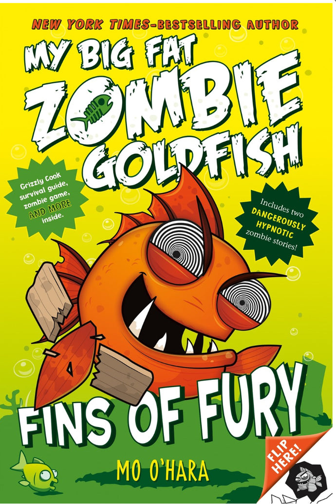 My Big Fat Zombie Goldfish - Fins of Fury by O’Hara