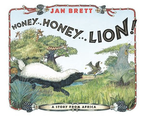 Honey…Honey…Lion! By Brett