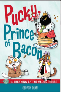 Pucky Prince of Bacon by Dunn