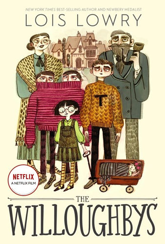 The Willoughbys by Lowry (Releases on 10/03/2023)
