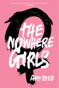 The Nowhere Girls by Reed