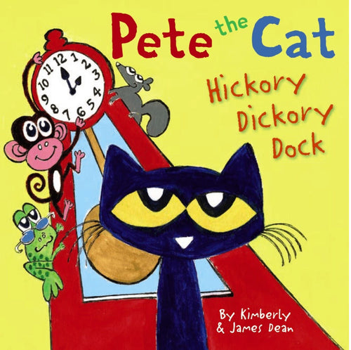 Pete the Cat Hickory Dickory Dock by Dean