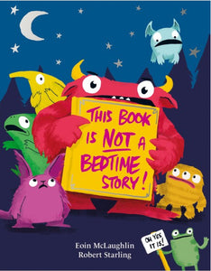 This Book is NOT a Bedtime Story by McLaughlin