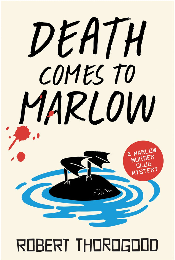 Death Comes to Marlow by Thorogood