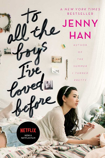 To All The Boys I’ve Loved Before by Han