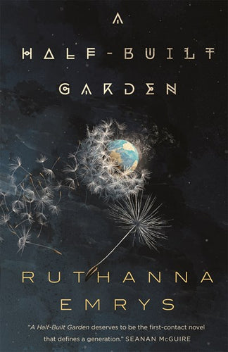 A Half-Built Garden by Emrys