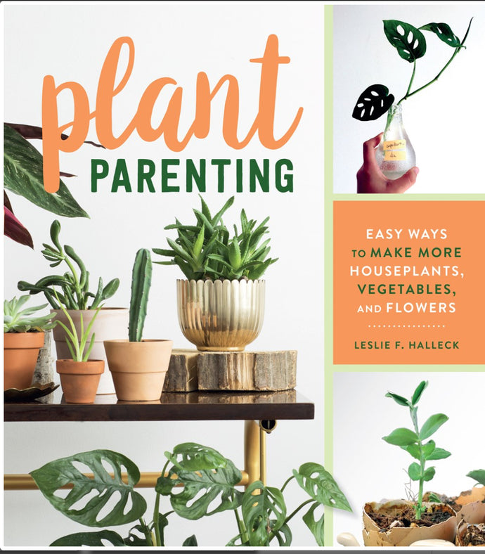 Plant Parenting by Halleck