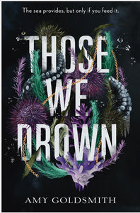 Those We Drown by Goldsmith