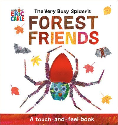 The Very Busy Spider’s Forest Friends by Carle