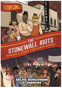 The Stonewall Riots by Bongiovanni