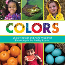 Colors by Shelley Rotner & Anne Woodhull