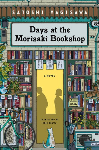 Days At The Morisaki Bookshop by Yagisawa