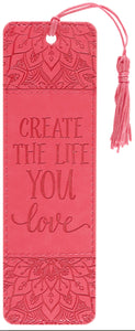 Create The Life You Love Bookmark