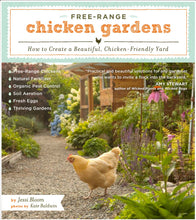 Free Range Chicken Gardens by Bloom