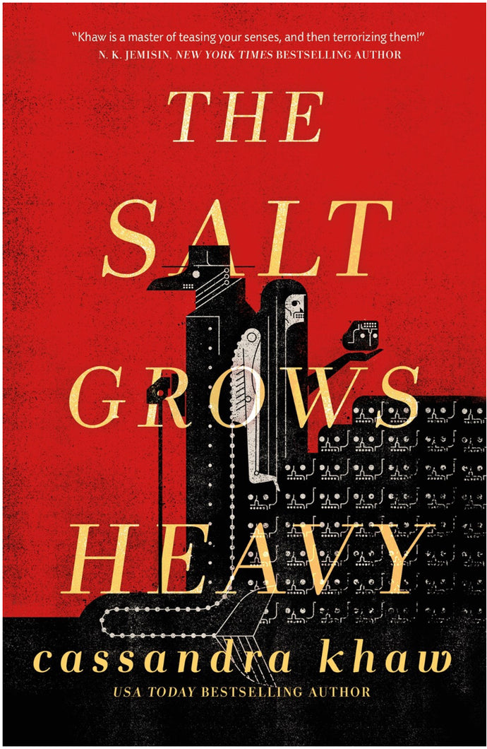 The Salt Grows Heavy by Khaw