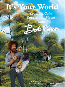 It’s Your World by Bob Ross