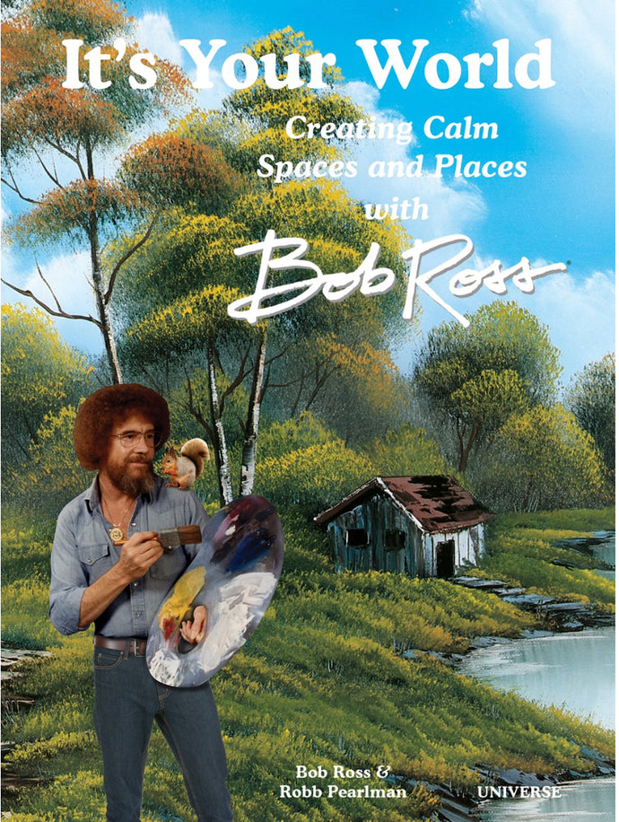 It’s Your World by Bob Ross