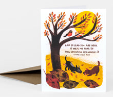 I’m So Glad You Are Here Card