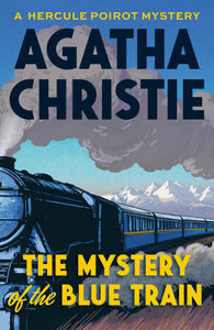 The Mystery Of The Blue Train by Christie