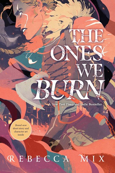 The Ones We Burn by Mix