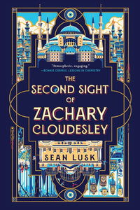 The Second Sight Of Zachary Cloudesley by Lusk