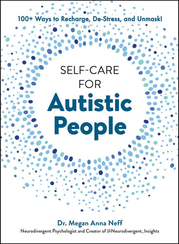 Self-Care for Autistic People by Neff