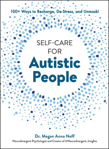 Self-Care for Autistic People by Neff