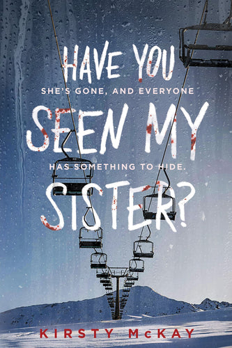 Have You Seen My Sister? by McKay