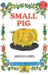 I Can Read Level 2, Small Pig by Lobel