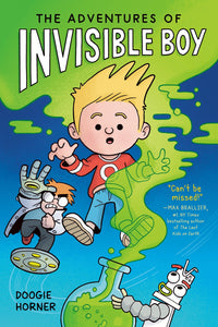 The Adventures Of The Invisible Boy by Horner
