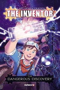 The Dangerous Discovery (The Inventor #1) by Eriksen