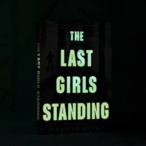 The Last Girls Standing by Dugan