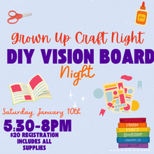 Grown Up Craft Night: Vision Boards