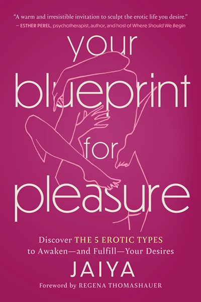 Your Blueprint For Pleasure by Jaiya
