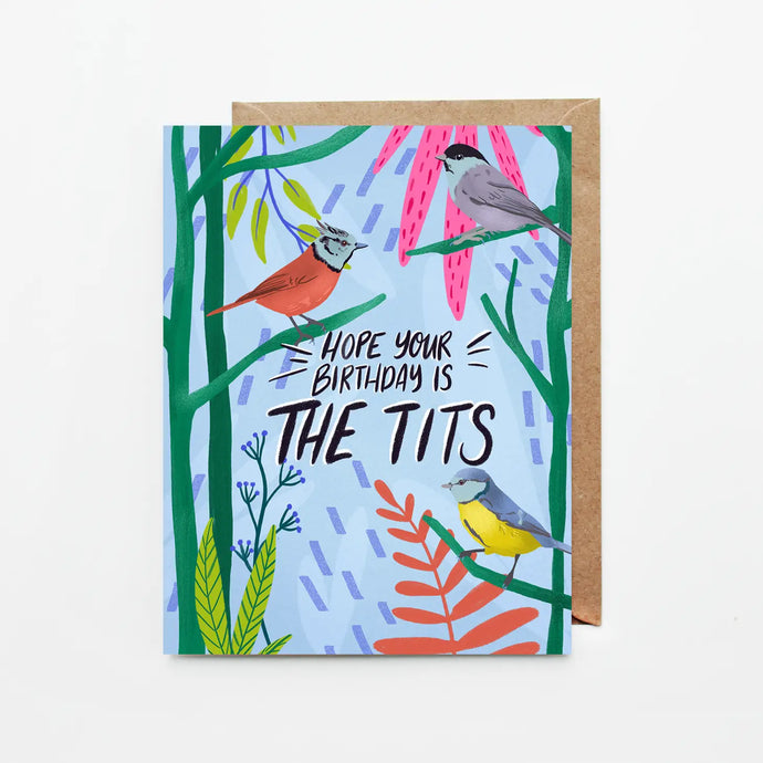 Hope Your Birthday is the Tits! Card