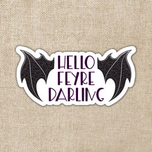 Hello Feyre Darling Sticker