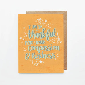 Thankful Compassion & Kindness Card