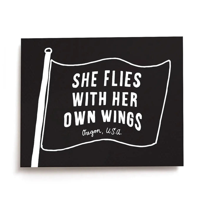 She Flies With Her Own Wings Print
