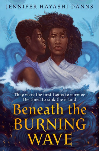 Beneath the Burning Wave by Danns