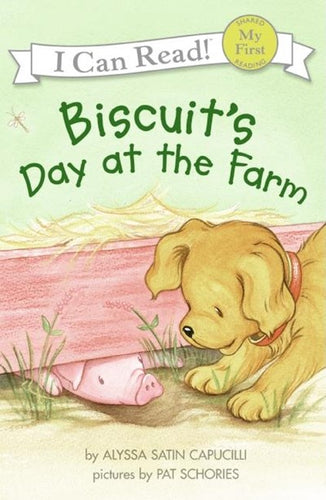 I Can Read: Biscuit's Day at the Farm by Capucilli