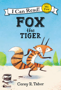 My First I Can Read! Fox the Tiger by Tabor