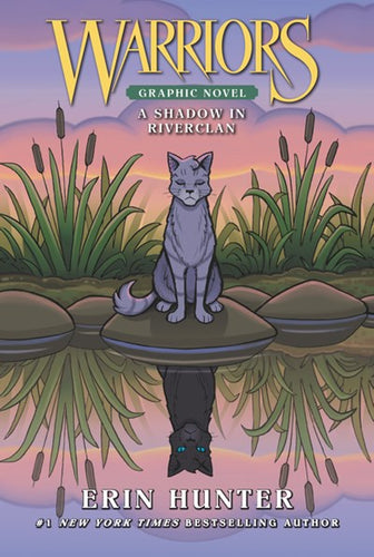 Warriors Graphic Novel A Shadow in Riverclan by Hunter
