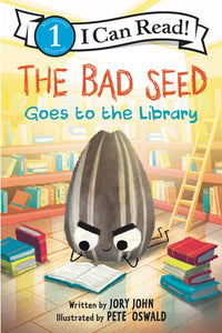 I Can Read Level 1: The Bad Seed Goes to the Library by John