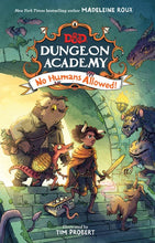 D&D Dungeon Academy (#1) No Humans Allowed! by Roux